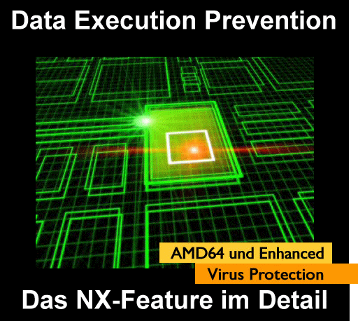 Das NX Bit - AMDs Anti-Viren Feature im Detail