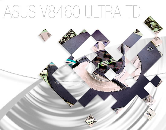 Asus V8460 Ultra TD