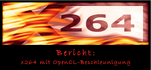 x264 mit OpenCL-Beschleunigung - Artikel-Logo